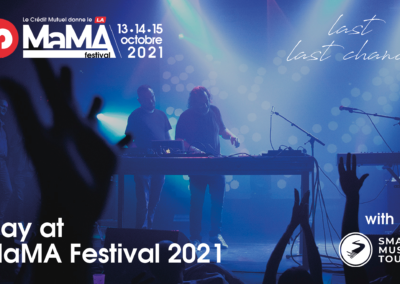 Nouvelle chance de jouer à MaMA Festival 2021 !
